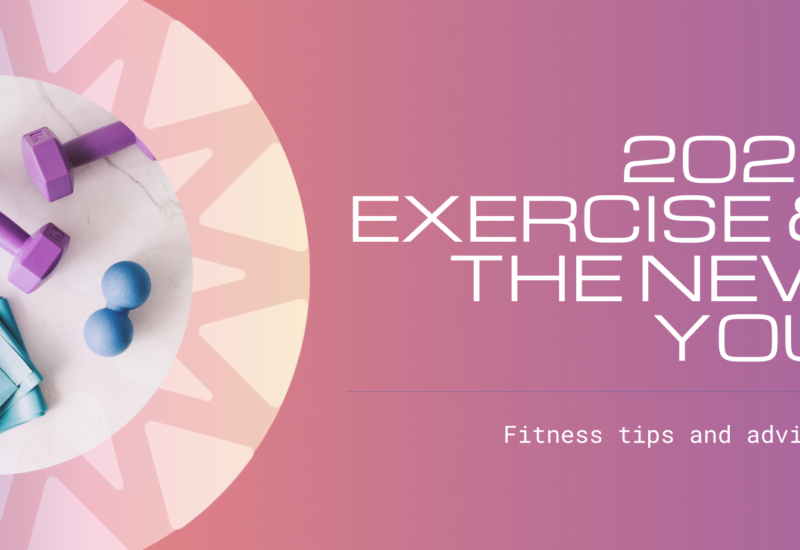 2022- Exercise and the New You!